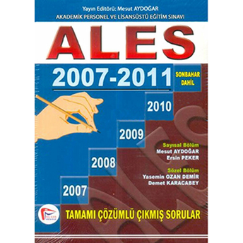 Ales 2007-2011 Tamamı Çözümlü Çıkmış Sorular - Mesut Aydoğar