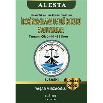 Alesta Idari Yargılama Usulü Hukuku Soru Bankası 2019 - Yaşar Mirzaoğlu