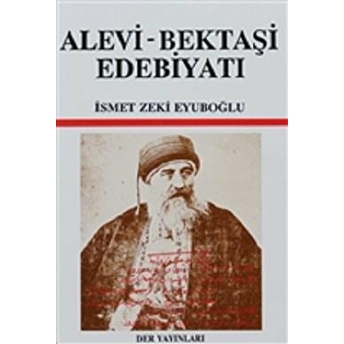 Alevi-Bektaşi Edebiyatı Ismet Zeki Eyuboğlu