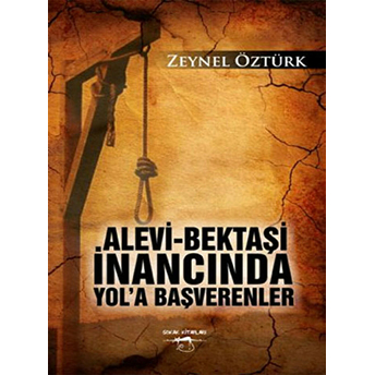 Alevi Bektaşi Inancında Yol'A Başverenler Zeynel Öztürk