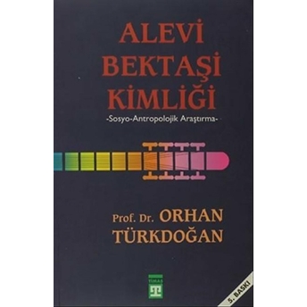 Alevi-Bektaşi Kimliği Orhan Türkdoğan