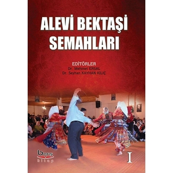 Alevi Bektaşı Semahları Cilt 1