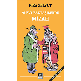 Alevi - Bektaşilerde Mizah Rıza Zelyut