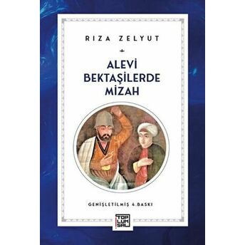 Alevi Bektaşilerde Mizah Rıza Zelyut