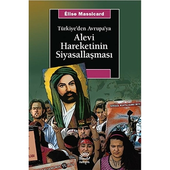 Alevi Hareketlerinin Siyasallaşması