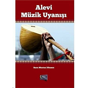 Alevi Müzik Uyanışı Banu Mustan Dönmez