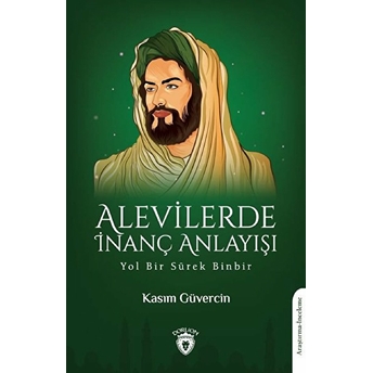 Alevilerde Inanç Anlayışı Kasım Güvercin