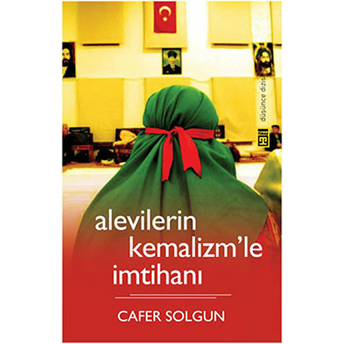 Alevilerin Kemalizm'le Imtihanı Cafer Solgun