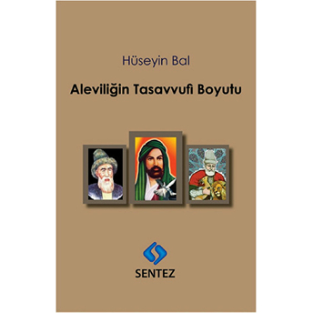 Aleviliğin Tasavvufi Boyutu Hüseyin Bal