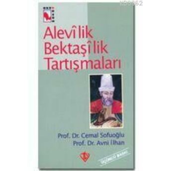 Alevilik Bektaşilik Tartışmaları Cemal Sofuoğlu