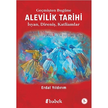 Alevilik Tarihi & Isyan, Direniş, Katliamlar