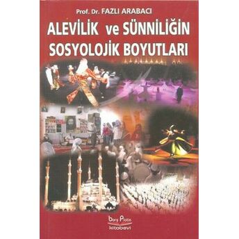 Alevilik Ve Sünniliğin Sosyolojik Boyutları Fazlı Arabacı