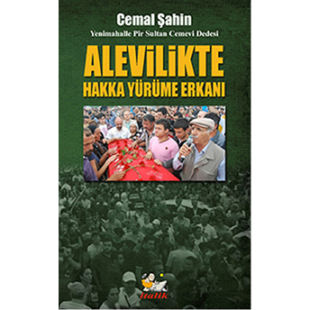 Alevilikte Hakka Yürüme Erkanı-Cemil Şahin