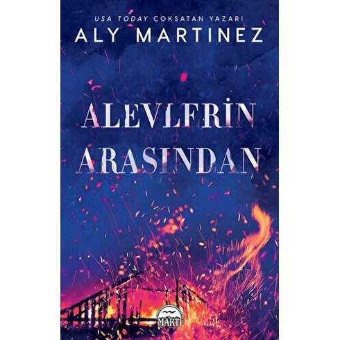 Alevlerin Arasından Aly Martinez