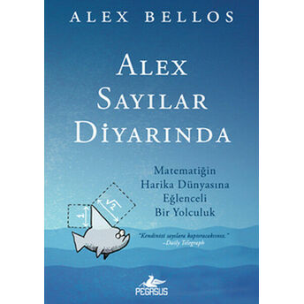 Alex Sayılar Diyarında Alex Bellos