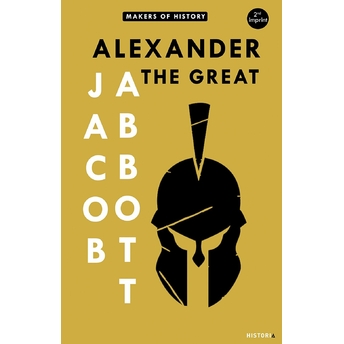 Alexander The Great - Jacob Abbott