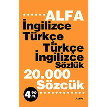 Alfa Ingilizce-Türkçe/Türkçe-Ingilizce Sözlük Kolektif