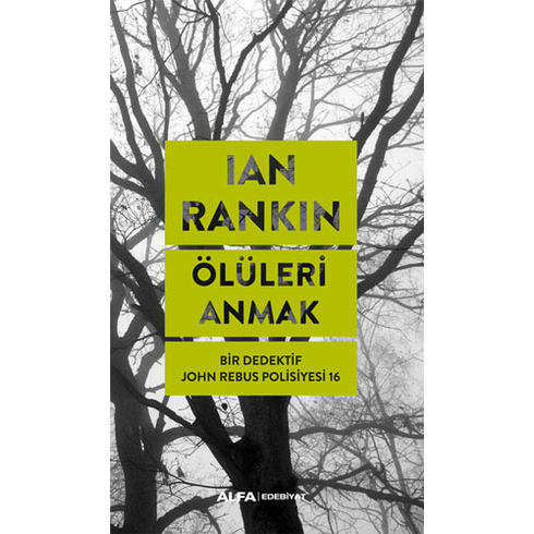 Alfa Yayınları Ölüleri  Anmak - Ian Rankın