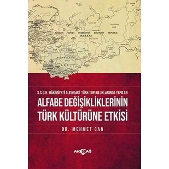 Alfabe Değişikliklerinin Türk Kültürüne Etkisi Mehmet Can