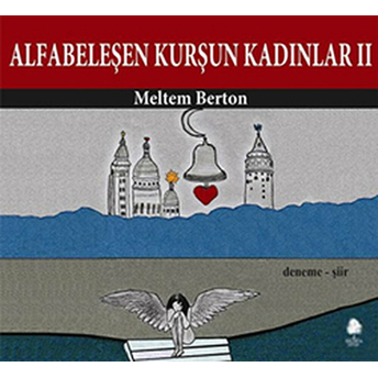 Alfabeleşen Kurşun Kadınlar 2-Meltem Berton