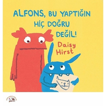 Alfons, Bu Yaptığın Hiç Doğru Değil Daisy Hirst