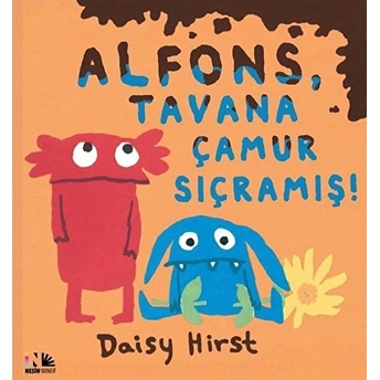 Alfons, Tavana Çamur Sıçramış Daisy Hirst