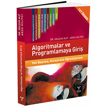 Algoritmalar Ve Programlamaya Giriş - Selçuk Alp