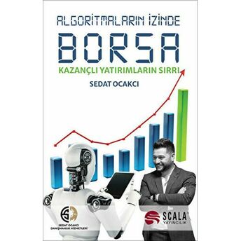 Algoritmaların Izinde Borsa Sedat Ocakcı