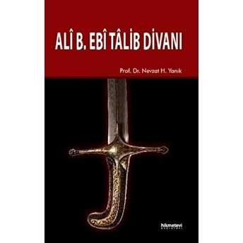 Ali B. Ebi Talib Divanı Nevzat H. Yanık