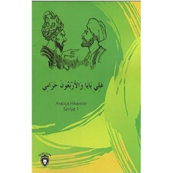Ali Baba Ve Kırk Haramiler Arapça; Hikayeler Seviye 1 Osman Düzgün Kemal Tuzcu