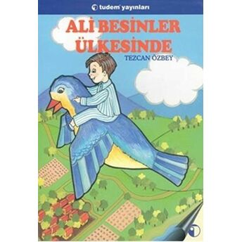 Ali Besinler Ülkesinde Tezcan Özbey