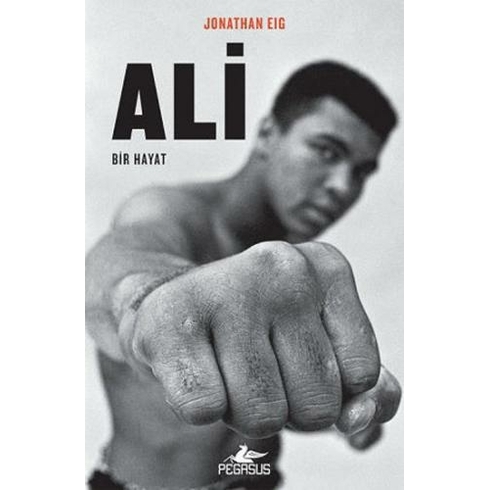 Ali: Bir Hayat - Jonathan Eig