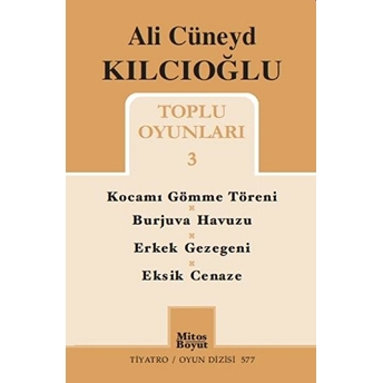 Ali Cüneyd Kılcıoğlu Toplu Oyunları 3 Ali Cüneyd Kılcıoğlu