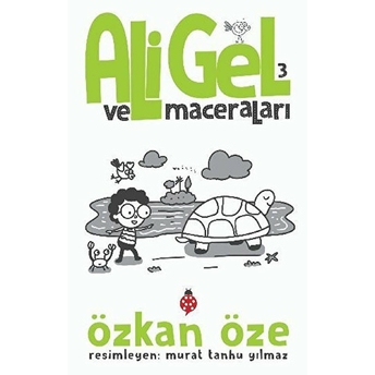 Ali Gel Ve Maceraları 3 Özkan Öze