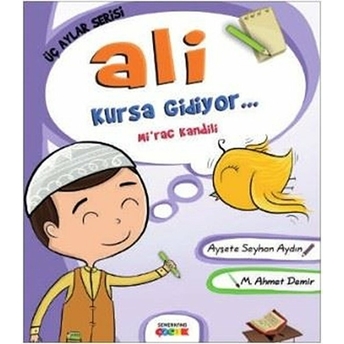 Ali Kursa Gidiyor / Mirac Kandili Ayşete Seyhan Aydın