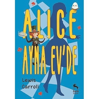 Alice Ayna Ev'de Lewis Carroll