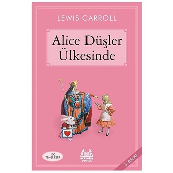 Alice Düşler Ülkesinde Lewis Carroll