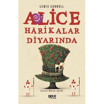 Alice Harikalar Diyarında - By Lewıs Carroll