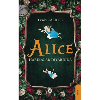 Alice Harikalar Diyarında Lewis Carroll