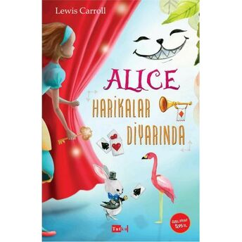 Alice Harikalar Diyarında Lewis Carroll