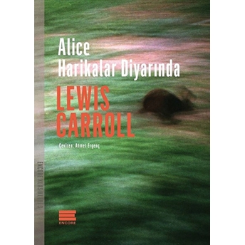 Alice Harikalar Diyarında - Lewis Carroll