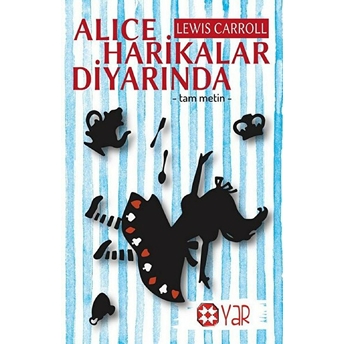 Alice Harikalar Diyarında Lewis Carroll