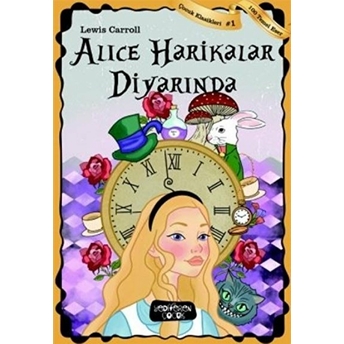 Alıce Harikalar Diyarında Lewis Carroll