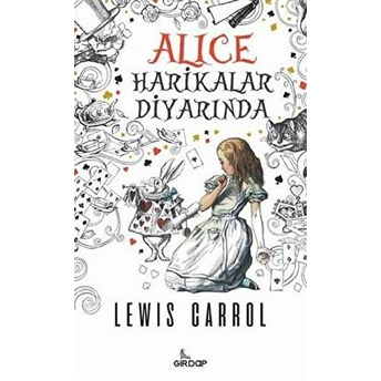 Alice Harikalar Diyarında Lewis Carroll