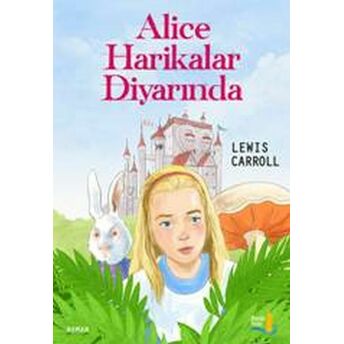 Alice Harikalar Diyarında Lewis Carroll