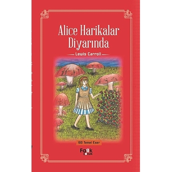 Alice Harikalar Diyarında Lewis Carroll