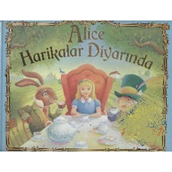 Alice Harikalar Diyarında Üç Boyutlu Ve Müzikli Lewis Carroll