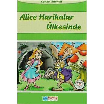 Alice Harikalar Ülkesinde / 100 Temel Eser Lewis Carroll