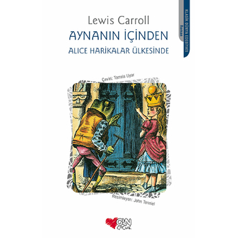 Alice Harikalar Ülkesinde - Aynanın Içinden Lewis Carroll