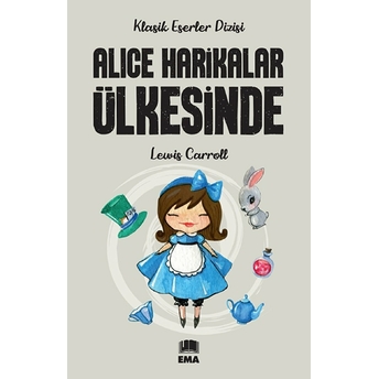 Alice Harikalar Ülkesinde Lewis Carroll